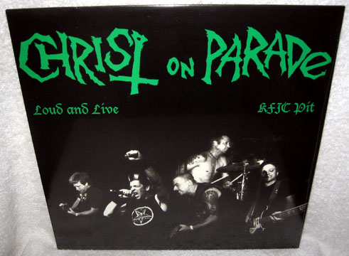 CHRIST ON PARADE "Loud And Live" LP (Prank) Clear Vinyl